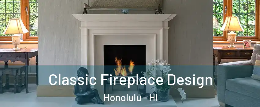  Classic Fireplace Design Honolulu - HI
